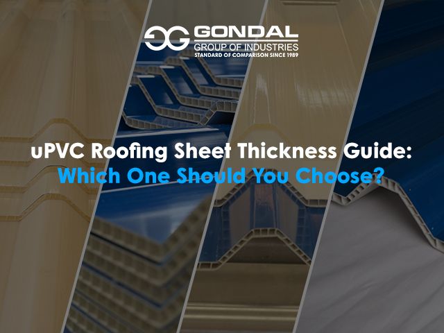 uPVC Roofing Sheet Thickness Guide: Which One Should You Choose?