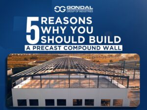 5 Reasons Why You Should Build A Precast Compound Wall