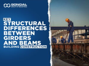 Key Structural Differences Between Girders and Beams in Building Construction